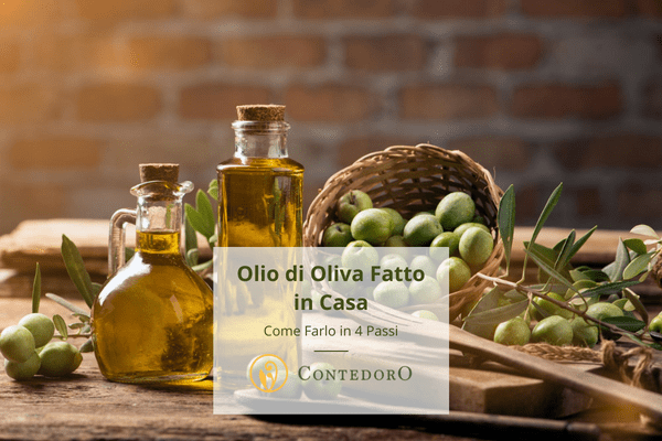 Olio di Oliva Fatto in Casa, Ecco Come in 4 Passi