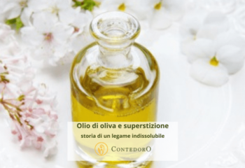 Olio di oliva e superstizione, storia di un legame indissolubile